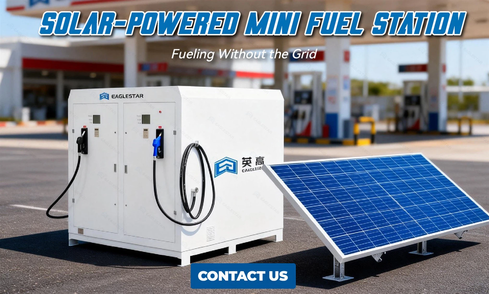 Eaglestar Solar Mini Fuel Station Eaglestar Solar Mini Fuel Station